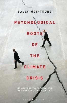 Psychological Roots of the Climate Crisis(English, Electronic book text, Weintrobe Sally)