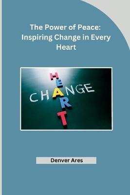 The Power of Peace(English, Paperback, Denver Ares)