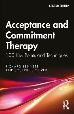 Acceptance and Commitment Therapy(English, Paperback, Bennett Richard)