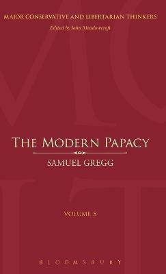 The Modern Papacy(English, Hardcover, Gregg Samuel Dr.)