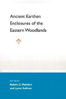Ancient Earthen Enclosures of the Eastern Woodlands(English, Paperback, unknown)