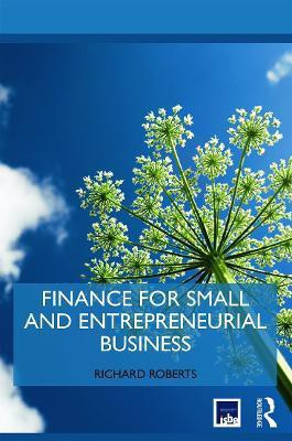 Finance for Small and Entrepreneurial Business(English, Paperback, Roberts Richard)