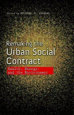 Remaking the Urban Social Contract(English, Paperback, unknown)