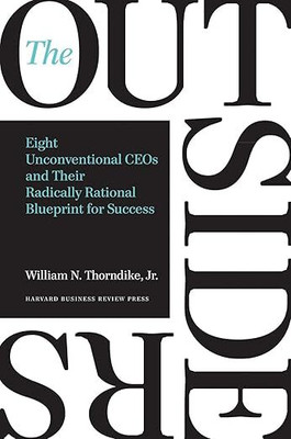 The Outsiders(Paperback, WILLIAM N THORNDIKE)