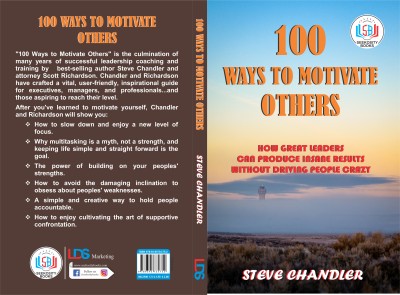 100 WAYS TO MOTIVTE OTHERS(Paperback, STEVE CHANDLER)