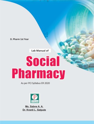 Lab Manual of Social Pharmacy(Paperback, Ms. Sabne A. A. Dr. Kranti L. Satpute)