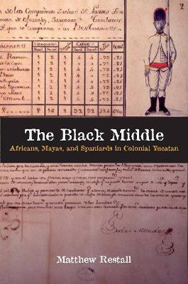 The Black Middle(English, Paperback, Restall Matthew)