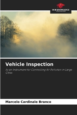 Vehicle Inspection(English, Paperback, Cardinale Branco Marcelo)