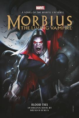 Morbius: The Living Vampire - Blood Ties(English, Hardcover, Deneen Brendan)