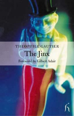 The Jinx(English, Paperback, Gautier Theophile)