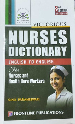 Victorious Nurses Dictionary
English To English, 2nd Edition 2025(Paperback, G.N.K.Parameswari)