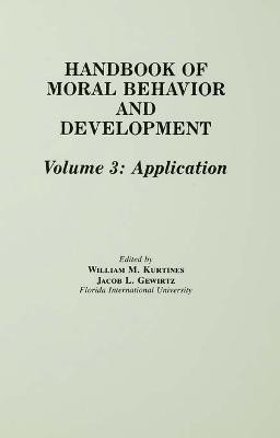 Handbook of Moral Behavior and Development(English, Paperback, unknown)