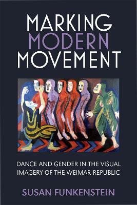 Marking Modern Movement(English, Paperback, Funkenstein Susan)