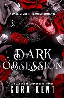 Dark Obsession(Paperback, Cora Kent)