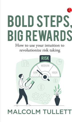 Risk It: How to use your intuition to revolutionise risk taking: Malcolm Tullett (EditionPaperback / softback)(English, Paperback, Tullett Malcolm)