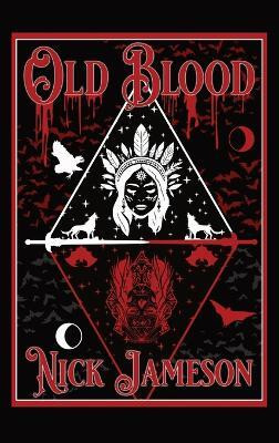 Old Blood(English, Hardcover, Jameson Nick)