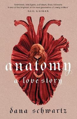 Anatomy: A Love Story(English, Paperback, Schwartz Dana)