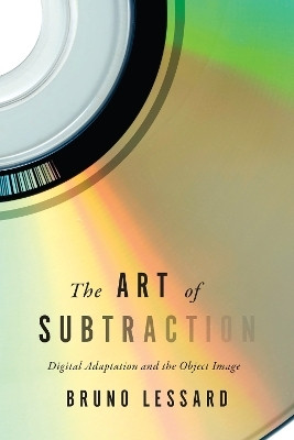 The Art of Subtraction(English, Electronic book text, Lessard Bruno)