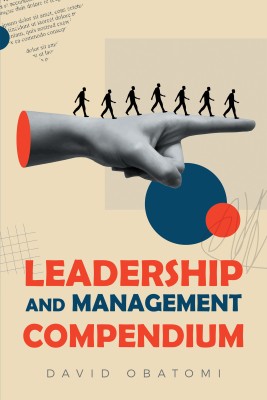 Leadership and Management Compendium(Paperback, David Obatomi)