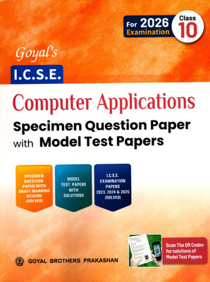 Goyal's ICSE Class 10th Computer Applications Specimen Question Bank with Model Test Papers for 2026 Examination ,Fully Revised Edition 2026(Paperback, Goyal Brother CBSE EXPERT TEAM) Goyal's ICSE Class 10th Computer Applications Specimen Question Bank with Model Test Papers for 2026 Examination ,Fully Revised Edition 2026(Paperback, Goyal Brother CBSE EXPERT TEAM)