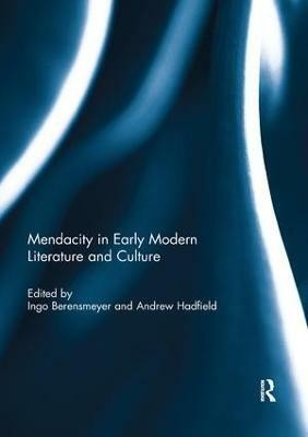 Mendacity in Early Modern Literature and Culture(English, Paperback, unknown)