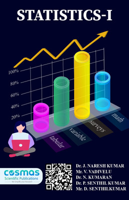 STATISTICS-I(Paperback, Dr. J. NARESH KUMAR, Mr. V. VADIVELU, Dr. N. KUMARAN, Dr. P. SENTHIL KUMAR, Mr. D. SENTHILKUMAR)