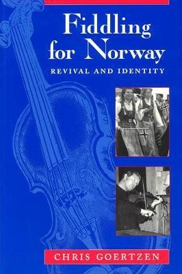 Fiddling for Norway(English, Paperback, Goertzen Chris)