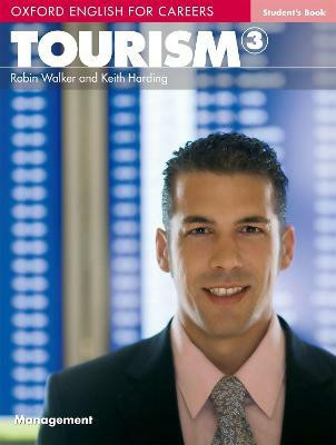 Oxford English for Careers: Tourism 3: Student's Book(English, Paperback, Walker Robin)