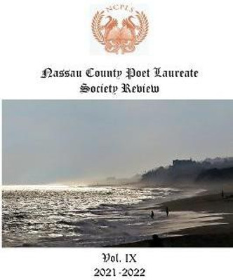 Nassau County Poet Laureate Society Review Vol. IX 2021-2022(English, Paperback, unknown)