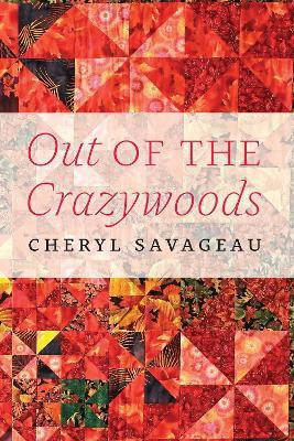 Out of the Crazywoods(English, Hardcover, Savageau Cheryl)