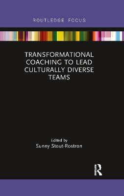Transformational Coaching to Lead Culturally Diverse Teams(English, Paperback, Stout-Rostron Sunny)