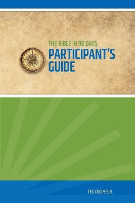 Bible in 90 Days Participant's Guide(English, Paperback, unknown)