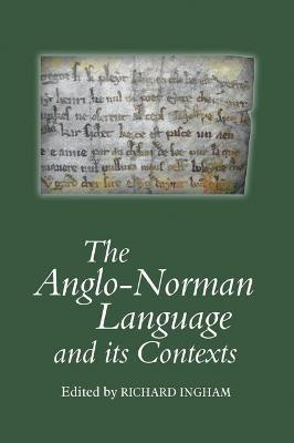 The Anglo-Norman Language and its Contexts(English, Hardcover, unknown)