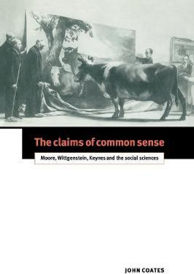 The Claims of Common Sense(English, Paperback, Coates John)