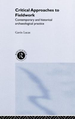 Critical Approaches to Fieldwork(English, Hardcover, Lucas Gavin)