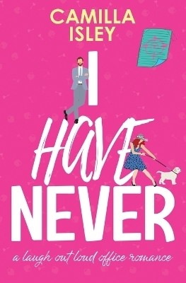 I Have Never(English, Paperback, Isley Camilla)