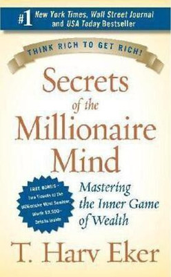 Secrets of the Millionaire Mind  - Secrets of the Millionaire Mind(English, Hardcover, Eker T Harv)
