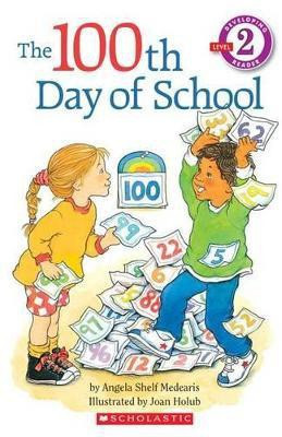The 100th Day of School(English, Paperback, Medearis Angela Shelf)