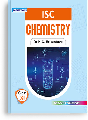 Nootan ISC Board Chemistry Textbook for Class 11th (XI) Academic Year 2025-26(English, Paperback, H.C.SRIVASTAVA)
