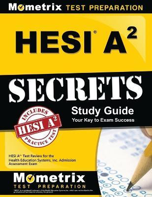 Hesi A2 Secrets Study Guide  - Study Guide(English, Paperback, unknown)