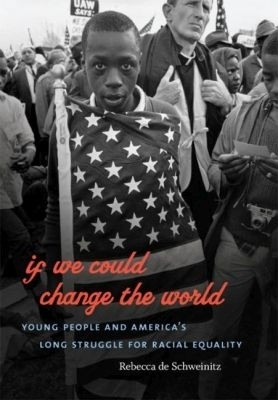 If We Could Change the World(English, Paperback, Schweinitz Rebecca de)