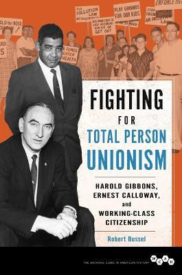 Fighting for Total Person Unionism(English, Paperback, Bussel Robert)