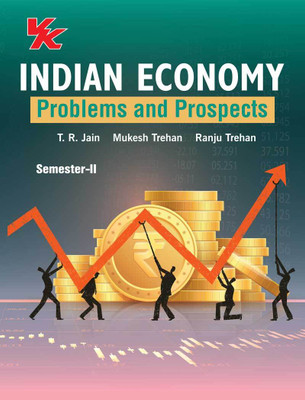 Indian Economy Problems and Prospects B.A (Hons) -I Sem-II MDU Examination(Paperback, T.R JAIN, Mukesh Trehan, Ranju Trehan)