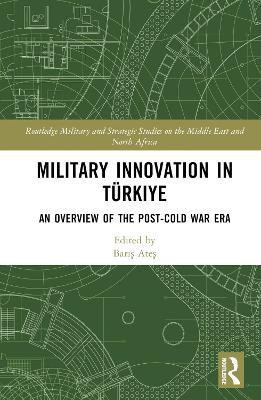 Military Innovation in Tuerkiye(English, Hardcover, unknown)