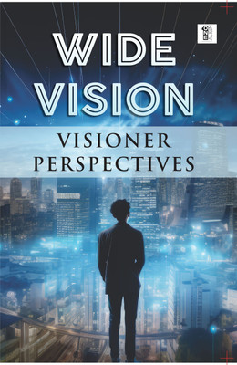 Wide Vision-Visioner Perspectives(Paperback, Prof. (Dr.) Kanchan Joshi)