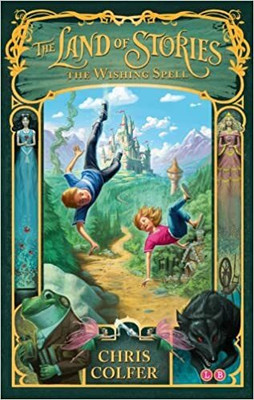 The Land Of Stories Wishing Spell(Paperback, Chris Colfer)