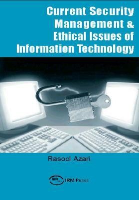 Current Security Management & Ethical Issues of Information Technology(English, Hardcover, unknown)