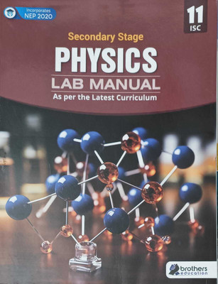 PHYSICS LAB MANUAL CLASS 11(kolkata, BROTHERS EDUCATION)