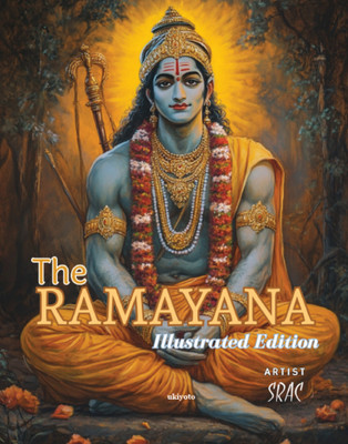 The Ramayana | Illustrated Delux Edition for Children(Paperback, Sriya Debroy)