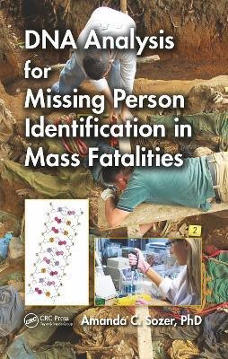 DNA Analysis for Missing Person Identification in Mass Fatalities(English, Paperback, Sozer Amanda C)